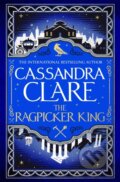 Kniha: The Ragpicker King (Cassandra Clare). Tor, 2025 Kniha: The Ragpicker King (Cassandra Clare). Tor, 2025