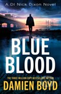 Kniha: Blue Blood (Damien Boyd). Thomas & Mercer, 2025 Kniha: Blue Blood (Damien Boyd). Thomas & Mercer, 2025