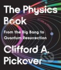 Kniha: The Physics Book (Clifford A Pickover). , 2025 Kniha: The Physics Book (Clifford A Pickover). , 2025