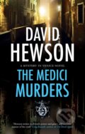 Kniha: The Medici Murders (David Hewson). Severn House, 2022 Kniha: The Medici Murders (David Hewson). Severn House, 2022