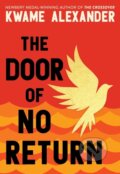 Kniha: The Door of No Return (Kwame Alexander). Andersen, 2023 Kniha: The Door of No Return (Kwame Alexander). Andersen, 2023