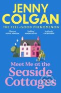Kniha: Meet Me at the Seaside Cottages (Jenny Colgan). Hodder and Stoughton, 2025 Kniha: Meet Me at the Seaside Cottages (Jenny Colgan). Hodder and Stoughton, 2025