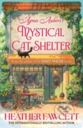 Kniha: Agnes Aubert's Mystical Cat Shelter (Heather Fawcett). Orbit, 2026 Kniha: Agnes Aubert's Mystical Cat Shelter (Heather Fawcett). Orbit, 2026