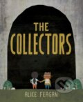 Kniha: The Collectors (Alice Feagan). Kids Can, 2021 Kniha: The Collectors (Alice Feagan). Kids Can, 2021
