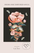 Kniha: Poems for Tortured Souls (Liz Ison). Hodder Children's Books, 2025 Kniha: Poems for Tortured Souls (Liz Ison). Hodder Children's Books, 2025