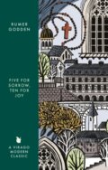 Kniha: Five for Sorrow Ten for Joy (Rumer Godden). Virago, 2025 Kniha: Five for Sorrow Ten for Joy (Rumer Godden). Virago, 2025