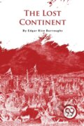 Kniha: The Lost Continent (Edgar Rice Burroughs). Double 9 Books LLP, 2023 Kniha: The Lost Continent (Edgar Rice Burroughs). Double 9 Books LLP, 2023