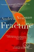 Kniha: Fracture (Andres Neuman). Granta Books, 2021 Kniha: Fracture (Andres Neuman). Granta Books, 2021