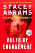 Kniha: Rules of Engagement (Selena Montgomery a Stacey Abrams). , 2022 Kniha: Rules of Engagement (Selena Montgomery a Stacey Abrams). , 2022