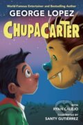 Kniha: ChupaCarter (George Lopez a Ryan Calejo). , 2022 Kniha: ChupaCarter (George Lopez a Ryan Calejo). , 2022