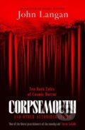 Kniha: Corpsemouth and Other Autobiographies, 2025 Kniha: Corpsemouth and Other Autobiographies, 2025