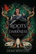 Kniha: Roots of Darkness (Demi Winters). Gollancz, 2026 Kniha: Roots of Darkness (Demi Winters). Gollancz, 2026