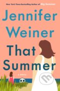 Kniha: That Summer (Jennifer Weiner). Atria Books, 2021 Kniha: That Summer (Jennifer Weiner). Atria Books, 2021