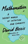 Kniha: Mathematica (David Bessis). Yale University Press, 2025 Kniha: Mathematica (David Bessis). Yale University Press, 2025
