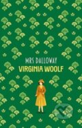 Kniha: Mrs Dalloway (Virginia Woolf). , 2024 Kniha: Mrs Dalloway (Virginia Woolf). , 2024