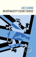 Kniha: On Her Majesty's Secret Service (Ian Fleming). Ian Fleming Publications, 2024 Kniha: On Her Majesty's Secret Service (Ian Fleming). Ian Fleming Publications, 2024