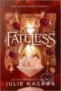 Kniha: Fateless (Julie Kagawa). Harlequin, 2025 Kniha: Fateless (Julie Kagawa). Harlequin, 2025