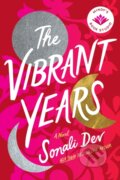 Kniha: The Vibrant Years (Sonali Dev). , 2022 Kniha: The Vibrant Years (Sonali Dev). , 2022