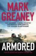 Kniha: Armored (Mark Greaney). Sphere, 2023 Kniha: Armored (Mark Greaney). Sphere, 2023