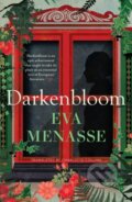 Kniha: Darkenbloom (Eva Menasse). Scribe Publications, 2025 Kniha: Darkenbloom (Eva Menasse). Scribe Publications, 2025