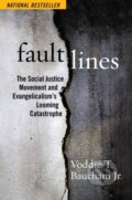 Kniha: Fault Lines (Voddie T. a Jr. Baucham). Salem Books, 2022 Kniha: Fault Lines (Voddie T. a Jr. Baucham). Salem Books, 2022