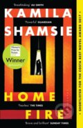 Kniha: Home Fire (Kamila Shamsie). Bloomsbury, 2025 Kniha: Home Fire (Kamila Shamsie). Bloomsbury, 2025