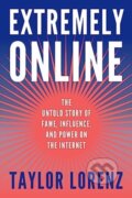 Kniha: Extremely Online, 2023 Kniha: Extremely Online, 2023