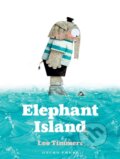 Kniha: Elephant Island (Leo Timmers). Gecko, 2022 Kniha: Elephant Island (Leo Timmers). Gecko, 2022