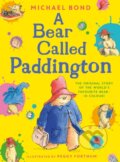 Kniha: A Bear Called Paddington (Michael Bond). HarperCollins, 2025 Kniha: A Bear Called Paddington (Michael Bond). HarperCollins, 2025