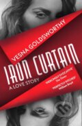 Kniha: Iron Curtain (Vesna Goldsworthy). Vintage, 2023 Kniha: Iron Curtain (Vesna Goldsworthy). Vintage, 2023