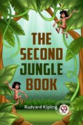 Kniha: The Second Jungle Book (Rudyard Kipling). Double 9 Books LLP, 2023 Kniha: The Second Jungle Book (Rudyard Kipling). Double 9 Books LLP, 2023