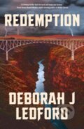 Kniha: Redemption (Deborah J Ledford). Thomas & Mercer, 2023 Kniha: Redemption (Deborah J Ledford). Thomas & Mercer, 2023