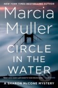 Kniha: Circle in the Water (Marcia Muller). Grand Central Publishing, 2024 Kniha: Circle in the Water (Marcia Muller). Grand Central Publishing, 2024