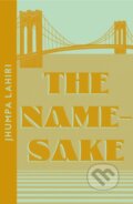 Kniha: The Namesake (Jhumpa Lahiri). Fourth Estate, 2023 Kniha: The Namesake (Jhumpa Lahiri). Fourth Estate, 2023