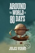 Kniha: Around the World in Eighty Days (Jules Verne). G&D Media, 2024 Kniha: Around the World in Eighty Days (Jules Verne). G&D Media, 2024