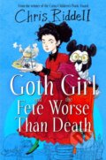 Kniha: Goth Girl and the Fete Worse Than Death (Chris Riddell). Pan Macmillan, 2024 Kniha: Goth Girl and the Fete Worse Than Death (Chris Riddell). Pan Macmillan, 2024