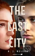 Kniha: The Last City (H.J. Nelson). Wattpad Books, 2024 Kniha: The Last City (H.J. Nelson). Wattpad Books, 2024