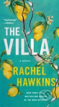 Kniha: The Villa (Rachel Hawkins). , 2024 Kniha: The Villa (Rachel Hawkins). , 2024