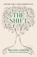 Kniha: The Shift (Melody Godfred). Andrews McMeel, 2022 Kniha: The Shift (Melody Godfred). Andrews McMeel, 2022