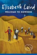 Kniha: Welcome to Nowhere (Elizabeth Laird). Pan Macmillan, 2024 Kniha: Welcome to Nowhere (Elizabeth Laird). Pan Macmillan, 2024