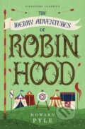 Kniha: The Merry Adventures of Robin Hood (Howard Pyle). , 2023 Kniha: The Merry Adventures of Robin Hood (Howard Pyle). , 2023