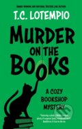 Kniha: Murder on the Books (Toni LoTempio). Severn House, 2026 Kniha: Murder on the Books (Toni LoTempio). Severn House, 2026