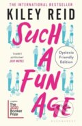 Kniha: Such a Fun Age (Kiley Reid). Bloomsbury, 2024 Kniha: Such a Fun Age (Kiley Reid). Bloomsbury, 2024