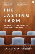 Kniha: The Lasting Harm, 2025 Kniha: The Lasting Harm, 2025