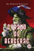 Kniha: Cyrano de Bergerac (Edmond Rostand). , 2022 Kniha: Cyrano de Bergerac (Edmond Rostand). , 2022