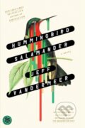 Kniha: Hummingbird Salamander (Jeff Vandermeer). Picador, 2022 Kniha: Hummingbird Salamander (Jeff Vandermeer). Picador, 2022