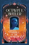 Kniha: Parable of the Sower (Octavia E. Butler). Headline Book, 2024 Kniha: Parable of the Sower (Octavia E. Butler). Headline Book, 2024