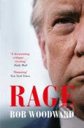 Kniha: Rage (Bob Woodward). Simon & Schuster, 2021 Kniha: Rage (Bob Woodward). Simon & Schuster, 2021