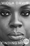 Kniha: Finding Me (Viola Davis). HarperOne, 2022 Kniha: Finding Me (Viola Davis). HarperOne, 2022