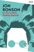 Kniha: So You've Been Publicly Shamed (Jon Ronson). Picador, 2024 Kniha: So You've Been Publicly Shamed (Jon Ronson). Picador, 2024